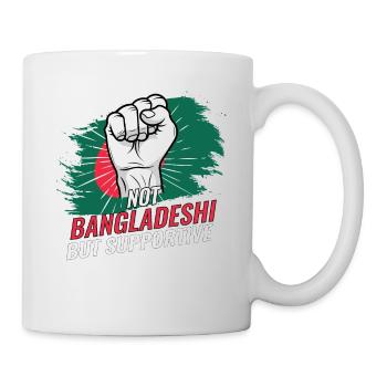 Not Bangladeshi But Supportive Bangladesh Flag - Mug - white - Right