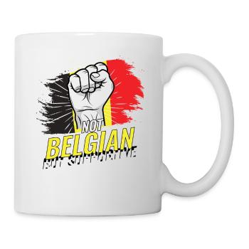 Not Belgian But Supportive Belgium Flag Country - Mug - white - Right