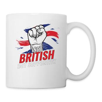 Not British But Supoortive Britain Flag Country - Mug - white - Right