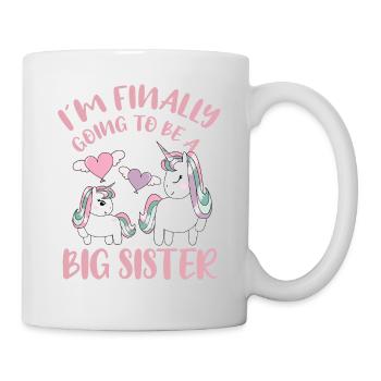 I`m Finally Going To Be A Big Sister Unicorn Gift - Tasse - Weiß - Rechts