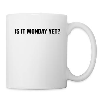 Is It Monday Yet - Stock Market Trading Investor D - Tasse - Weiß - Rechts