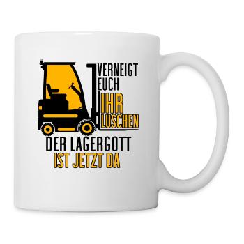 Staplerfahrer Lagergott ist jetzt da Gabelstapler - Tasse - Weiß - Rechts