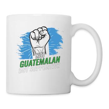 Not Guatemalan But Supportive Guatemala Flag - Mug - white - Right