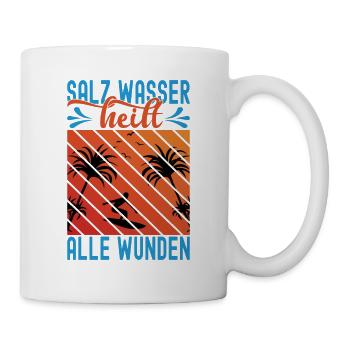 Salz Wasser heilt alle Wunden - Tasse - Weiß - Rechts