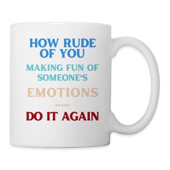 Se moquer des sentiments Langue anglaise - Mug blanc - blanc - Droite