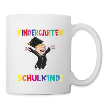 Tschüss Kindergarten Ich Bin Jetzt Ein Schulkind! - Tasse - Weiß - Rechts