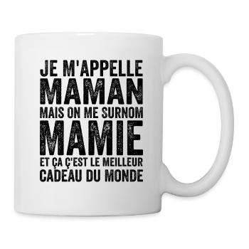 Je M'appelle Maman Mais On Me Surnom Mamie Drôles - Mug blanc - blanc - Droite