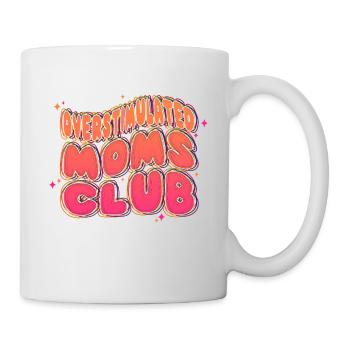 Overstimulated Moms Club - Mug - white - Right