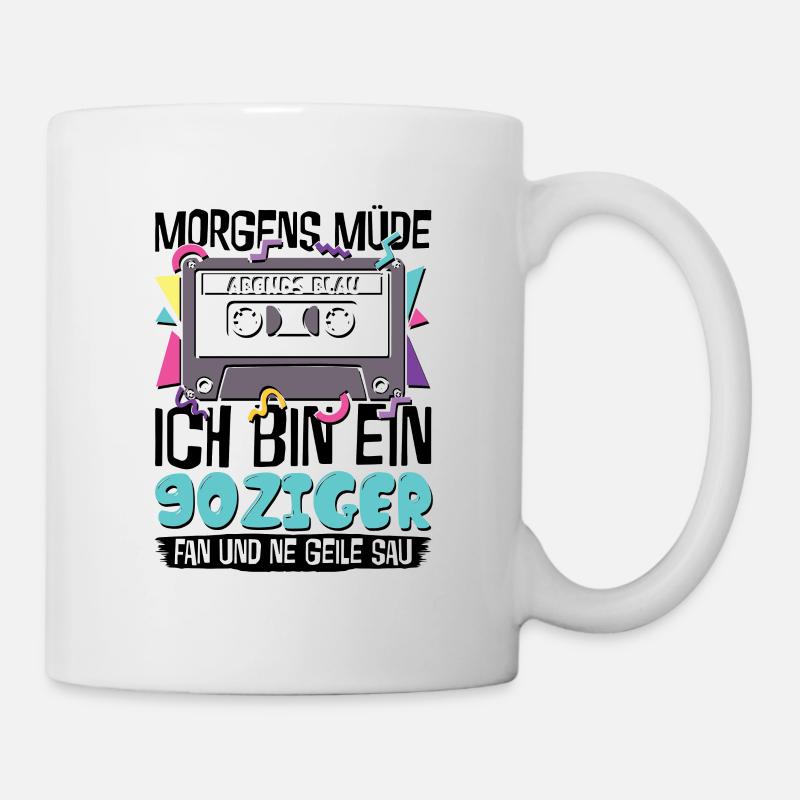 Morgens Müde Abends Blau 90ziger - Tasse - Weiß