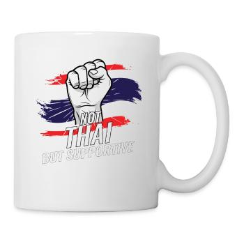 Not Thai But Supportive Thailand Flag Country - Tasse - Weiß - Rechts