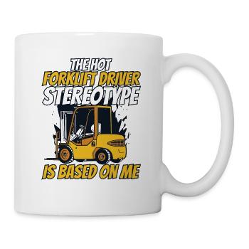 The Hot Forklift Driver Stereotype Gabelstapler - Mug - white - Right