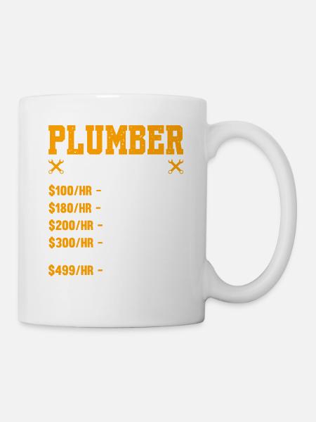 Plumber Hourly Rate - Tasse - Weiß