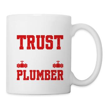 Put Your Trust On Me I'm A Plumber - Mug - white - Right