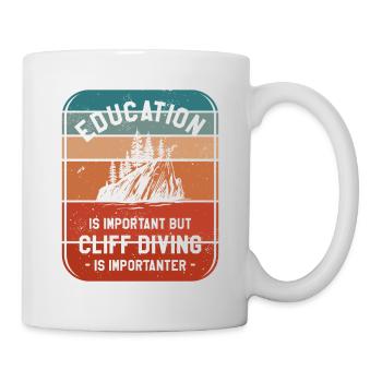 Education Is Important But Cliff Diving Is - Mug - white - Right