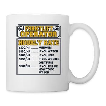 Forklift Operator Hourly Rate Telehandler - Mug - white - Right