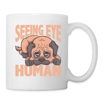 Seeing Eye Human 29 - Tasse - Weiß - Rechts