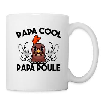 Papa Poule Papa Cool Fête des Pères Cadeau Papa - Mug blanc - blanc - Droite