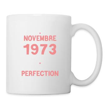 Cadeau Anniversaire Novembre 1973 50 Ans - Tasse - Weiß - Rechts