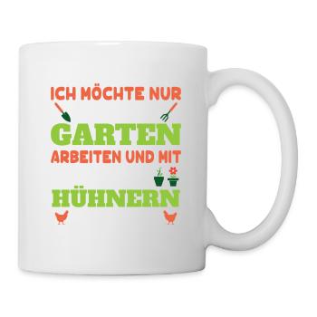 Gartenfreunde Geschenk Gartenliebhaber Garten Huhn - Tasse - Weiß - Rechts