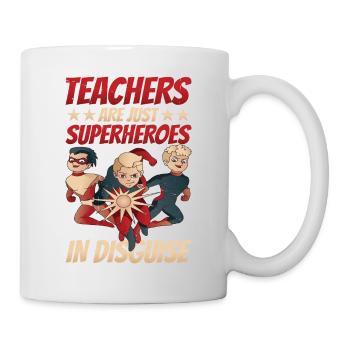 Teachers Are Just Superheroes In Disguise 15 - Tasse - Weiß - Rechts