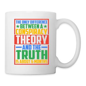 The Only Difference Between A Conspiracy 10 - Tasse - Weiß - Rechts