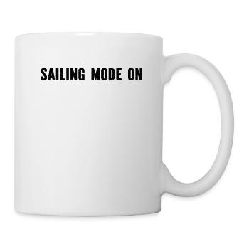 Sailing Mode On - Tasse - Weiß - Rechts
