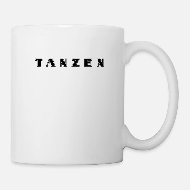 Tanzen Schriftzug - Tasse - Weiß