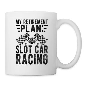 Mon plan de retraite Slot Car Racing Slotcar Racer - Mug blanc - blanc - Droite