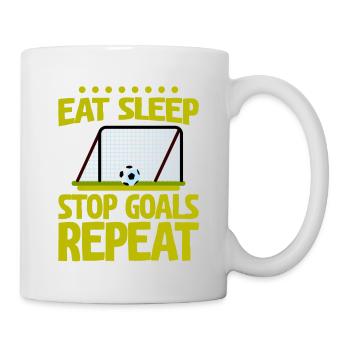 Eat Sleep Stop Goals Repeat 4 - Tasse - Weiß - Rechts