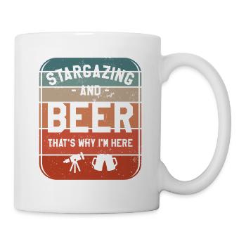 Sternenbeobachtung und Bier Darum bin ich hier Sterngucker - Tasse - Weiß - Rechts