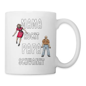 MAMA ROCKT PAPA SCHWANKT - Tasse - Weiß - Rechts