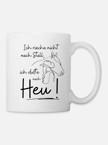Ich dufte nach Heu - Tasse - Weiß