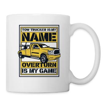 Is My Name Overturn Is My Game Abschlepper - Tasse - Weiß - Rechts