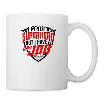 I'm not a superhero, but I have a day job - Job - Mug - white - Right
