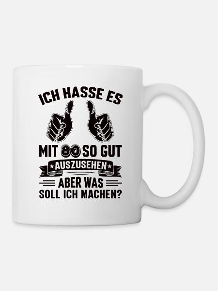 80 Geburtstag 80 Jahre 80 Lebensjahr 80 Lebenalter - Tasse - Weiß