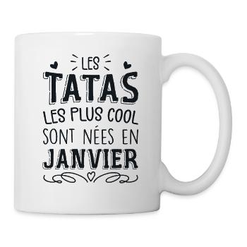 Anniversaire Tante Tata Janvier Cadeau - Mug blanc - blanc - Droite