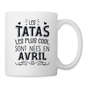 Anniversaire Tante Tata Avril Cadeau - Mug blanc - blanc - Droite