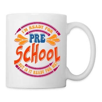 Je suis prêt pour l’école maternelle, mais est-ce prêt pour moi? - Mug blanc - blanc - Droite