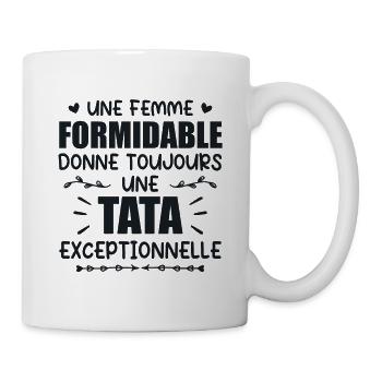 Une Femme Formidable Donne Une Tata Exceptionnelle - Mug blanc - blanc - Droite