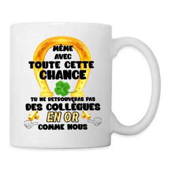 La chance du collègue cadeau humour départ - Mug blanc - blanc - Droite