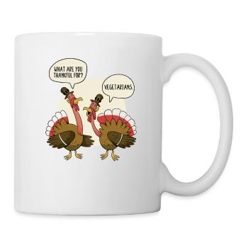 De quoi êtes-vous reconnaissant pour les dindes végétariennes dont vous parlez - Mug blanc - blanc - Droite