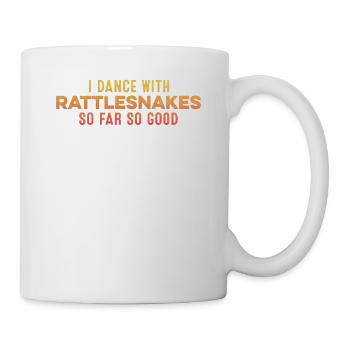Je danse avec des serpents à sonnettes jusqu’à présent si bon amusement drôle - Mug blanc - blanc - Droite