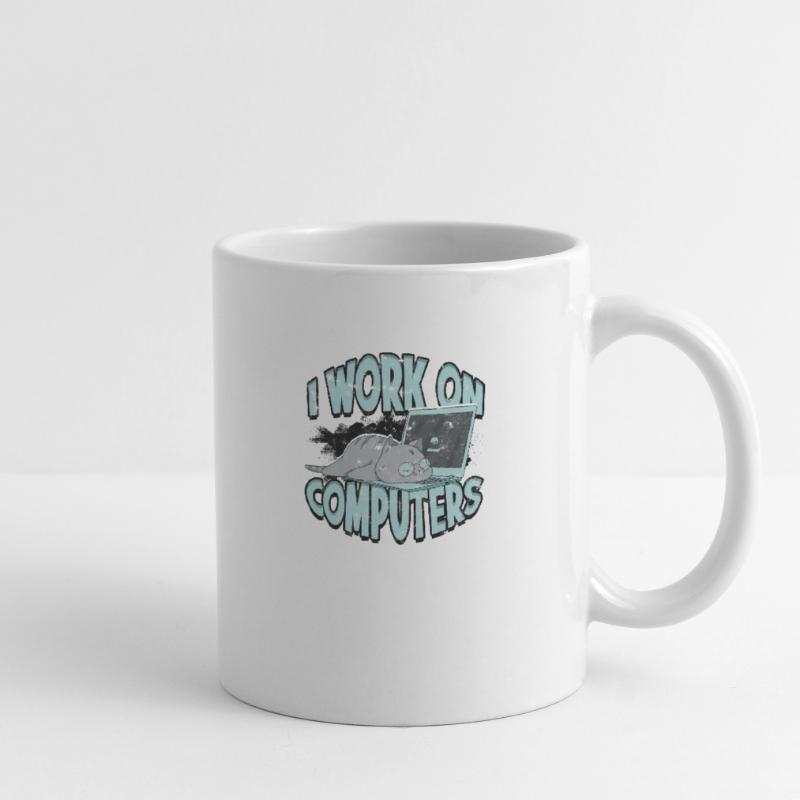 I WORK ON COMPUTERS - Cat and Computers - Tech Mug