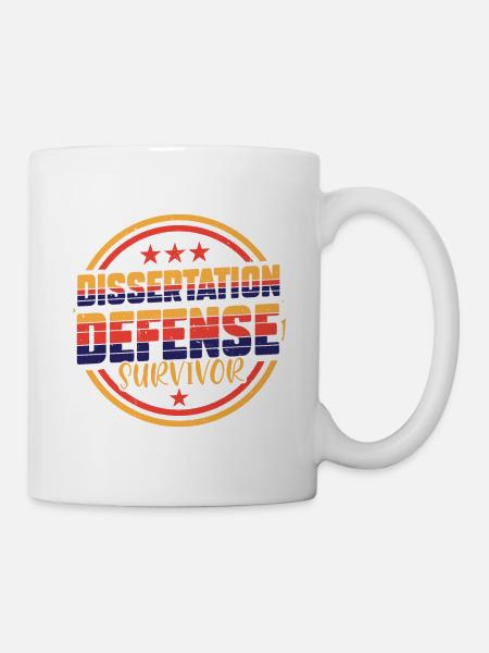 Dissertation Defense Survivor 7 - Tasse - Weiß