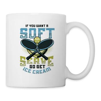 Wenn Sie Ein Softeis Wollen, Holen Sie Sich Eins - Tasse - Weiß - Rechts