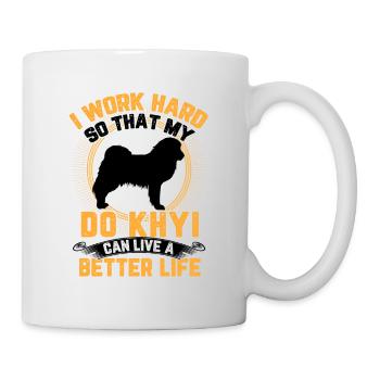 Arbeite für meinen Do Khyi Tibetdogge - Tasse - Weiß - Rechts