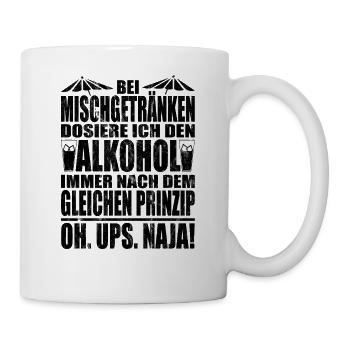 Oh. ups. naja! - Alkohol liebhaber - lustiges - Tasse - Weiß - Rechts