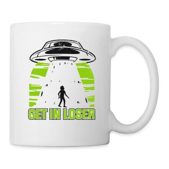 Get In Loser Conspiracy Außerirdischer Ufo Alien - Mug - white - Right