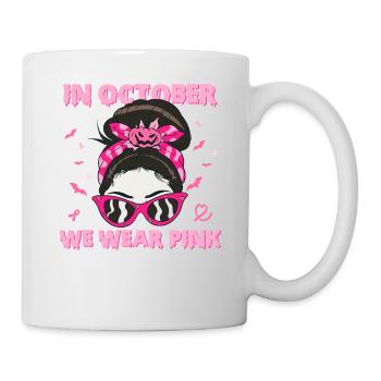 Im Oktober tragen wir Pink Messy Bun Pumpkin Pink - Tasse - Weiß - Rechts