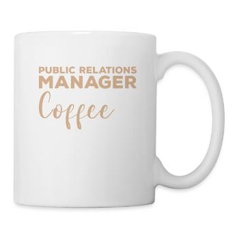 This Public Relations Manager Runs On Coffee - Mug - white - Right